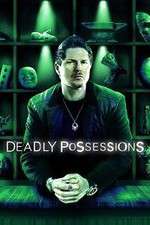Watch Deadly Possessions 123movies