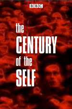 Watch The Century of the Self 123movies