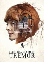 Watch La Ãºltima noche en Tremor 123movies
