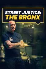Watch Street Justice: The Bronx 123movies