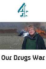 Watch Our Drugs War 123movies