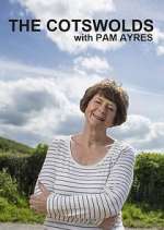 Watch The Cotswolds with Pam Ayres 123movies