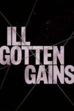 Watch Ill Gotten Gains 123movies