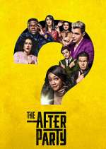 Watch The Afterparty 123movies