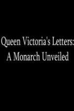 Watch Queen Victoria's Letters: A Monarch Unveiled 123movies
