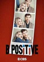 Watch B Positive 123movies