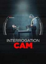 Watch Interrogation Cam 123movies