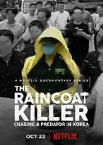 Watch The Raincoat Killer: Chasing a Predator in Korea 123movies