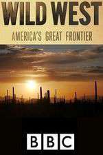 Watch Wild West: America's Great Frontier 123movies