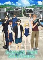 Watch Summertime Rendering 123movies