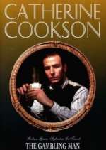 Watch Catherine Cookson's The Gambling Man 123movies