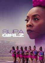 Watch Supa Girlz 123movies