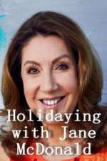 Watch Holidaying with Jane McDonald 123movies