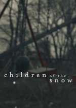Watch Children of the Snow 123movies