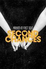 Watch Married at First Sight: Second Chances 123movies