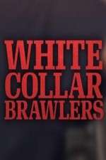 Watch White Collar Brawlers 123movies
