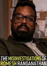 Watch The Misinvestigations of Romesh Ranganathan 123movies