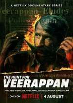 Watch The Hunt for Veerappan 123movies