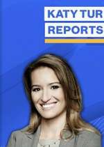 Watch Katy Tur Reports 123movies