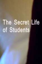 Watch The Secret Life Of Students 123movies
