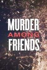 Watch Murder Among Friends 123movies