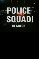 Watch Police Squad! 123movies