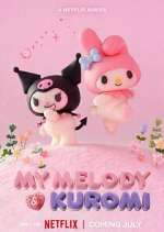 Watch My Melody & Kuromi 123movies