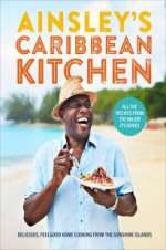 Watch Ainsley\'s Caribbean Kitchen 123movies