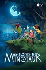 Watch My Brother the Minotaur 123movies