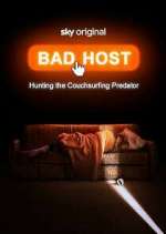 Watch Bad Host: Hunting the Couchsurfing Predator 123movies