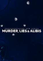 Watch Murder, Lies and Alibis 123movies