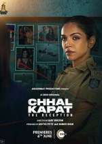 Watch Chhal Kapat - The Deception 123movies