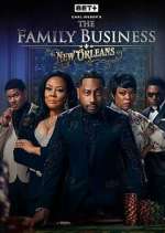 Watch Carl Weber\'s The Family Business: New Orleans 123movies