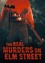 Watch The Real Murders on Elm Street 123movies