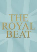 Watch The Royal Beat with Kate Thornton 123movies