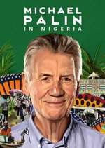 Watch Michael Palin in Nigeria 123movies