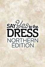 Watch Say Yes to the Dress: Northern Edition 123movies