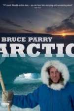 Watch Arctic with Bruce Parry 123movies