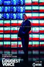 Watch The Loudest Voice 123movies