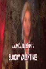 Watch Amanda Burton's Bloody Valentines 123movies