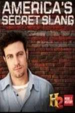 Watch America's Secret Slang 123movies