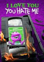 Watch I Love You, You Hate Me 123movies