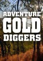 Watch Adventure Gold Diggers 123movies