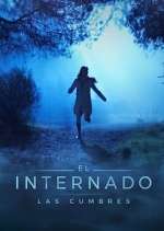 Watch El Internado: Las Cumbres 123movies