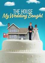 Watch The House My Wedding Bought 123movies