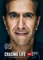Watch Chasing Life with Dr. Sanjay Gupta 123movies