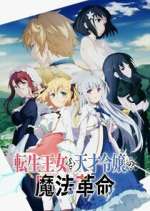 Watch The Magical Revolution of the Reincarnated Princess and the Genius Young Lady 123movies