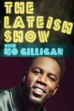 Watch The Lateish Show with Mo Gilligan 123movies
