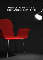 Watch Off Script with The Hollywood Reporter 123movies