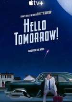 Watch Hello Tomorrow! 123movies